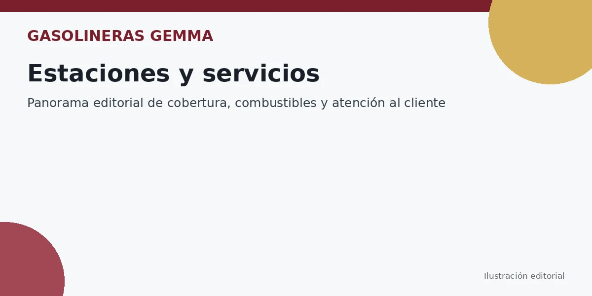 Estaciones y servicios Panorama de estaciones y servicios de Gasolineras Gemma
