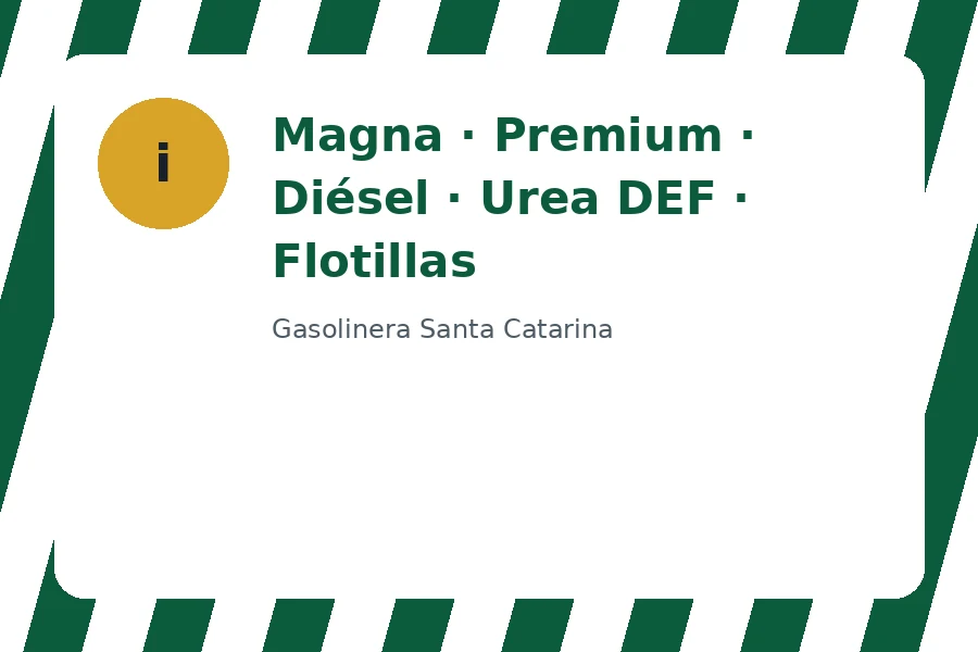 Servicios de Gasolinera Santa Catarina Combustibles y flotillas de Gasolinera Santa Catarina