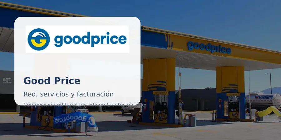 goodprice facturacion · good price gasolineras Good Price: servicios, estaciones y facturación