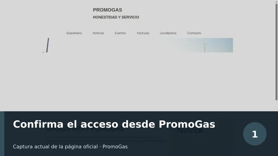 Paso 1 de PromoGas: Confirma el acceso desde PromoGas promo6131 facturacion: Confirma el acceso desde PromoGas