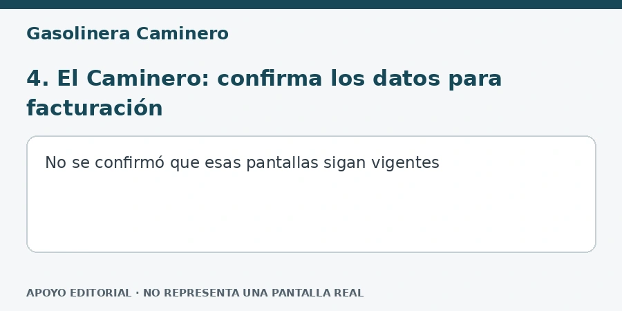 4. El Caminero: confirma los datos para facturación Apoyo editorial: 4. El Caminero: confirma los datos para facturación