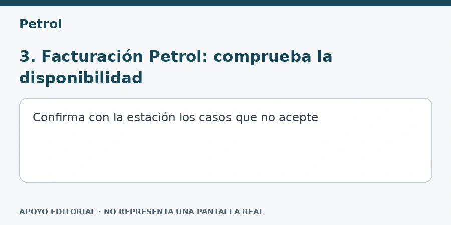 3. Facturación Petrol: comprueba la disponibilidad Apoyo editorial: 3. Facturación Petrol: comprueba la disponibilidad